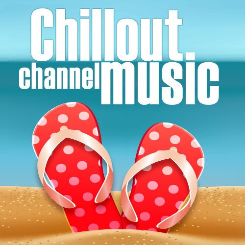 Chillout Music Channel